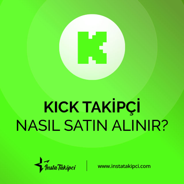 Kick Takipçi Nasıl Satın Alınır