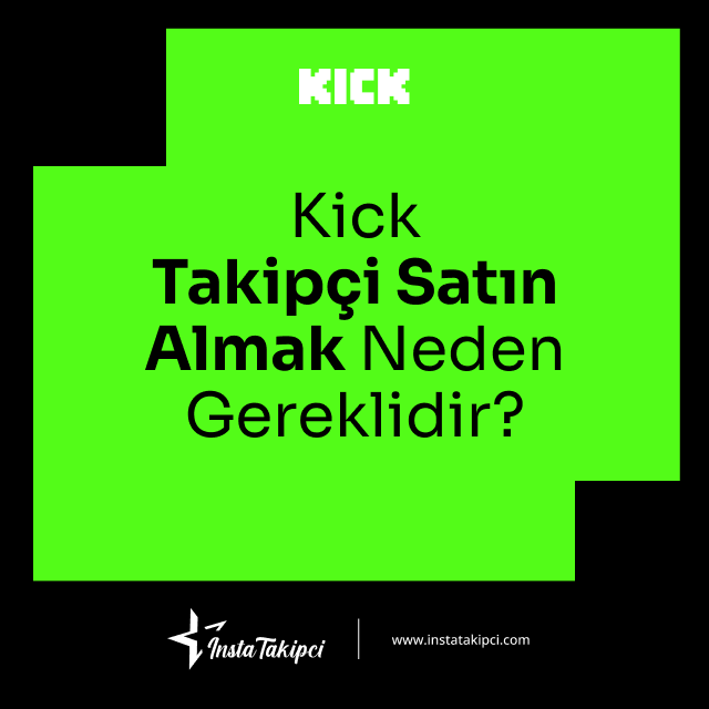 Kick Takipçi Satın Al