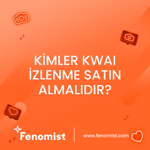 kimler kwai izlenme satın almalıdır