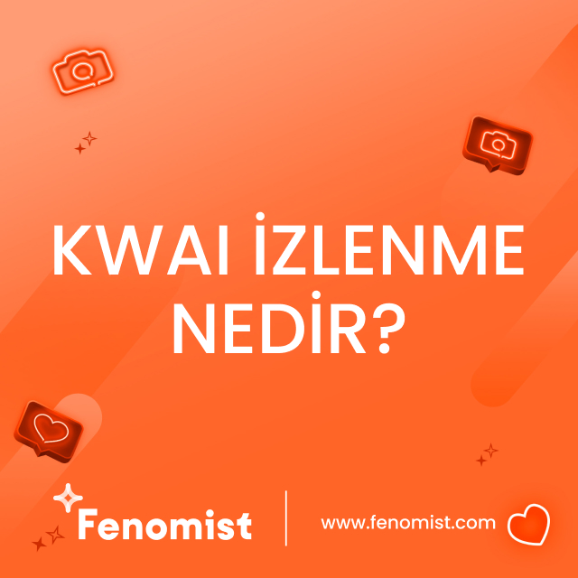 kwai izlenme nedir