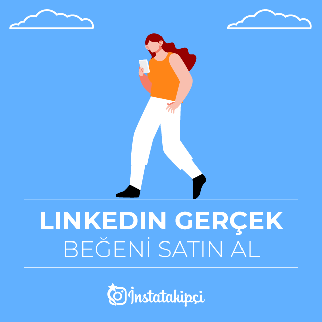 Linkedin Gerçek Beğeni Satın Al