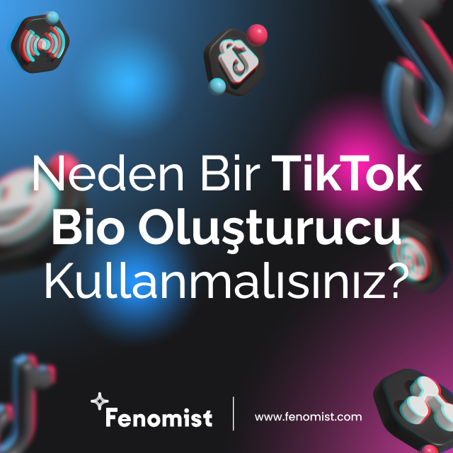 neden bir tiktok bio oluşturucu kullanmalısınız