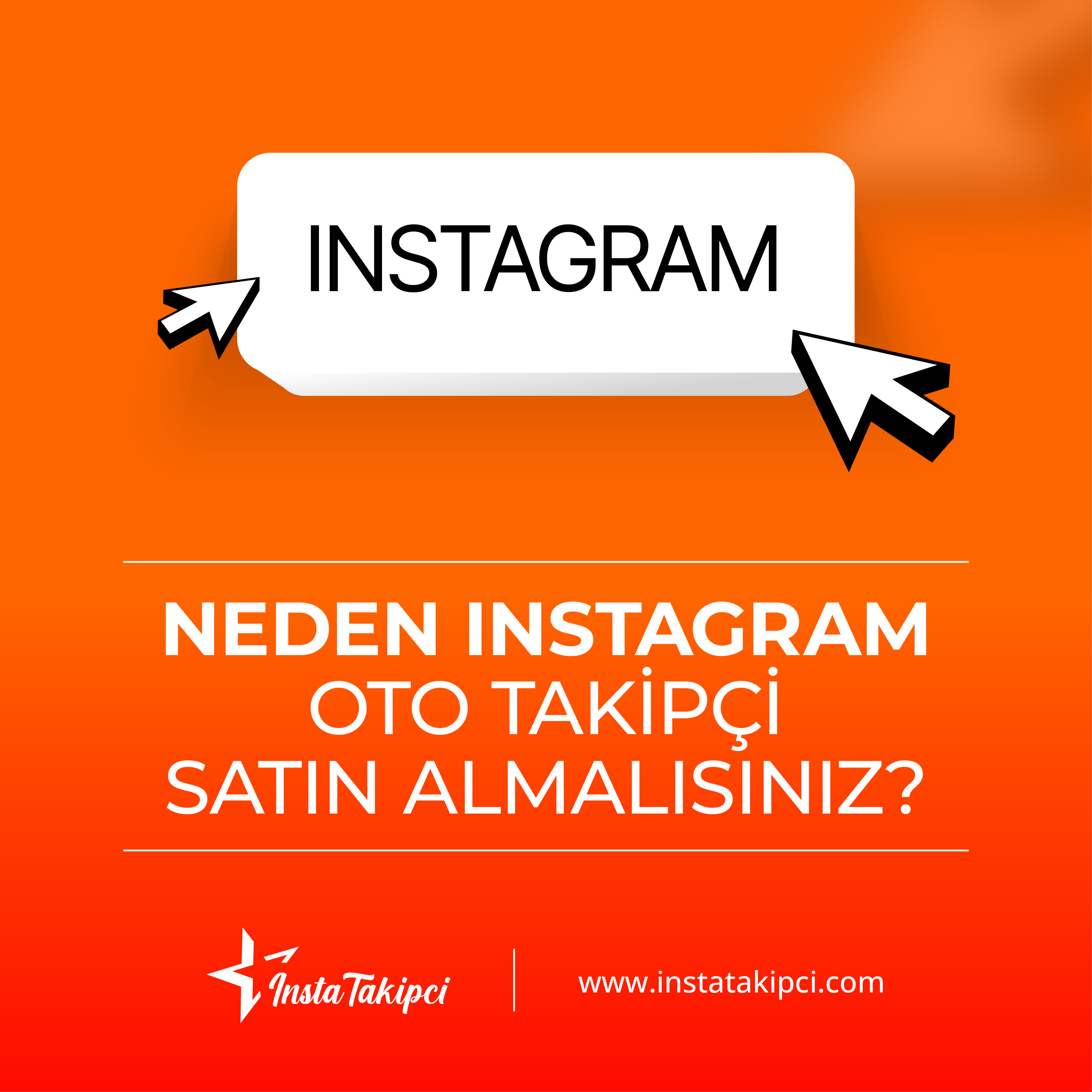 neden Instagram oto takipçi satın alınmalı