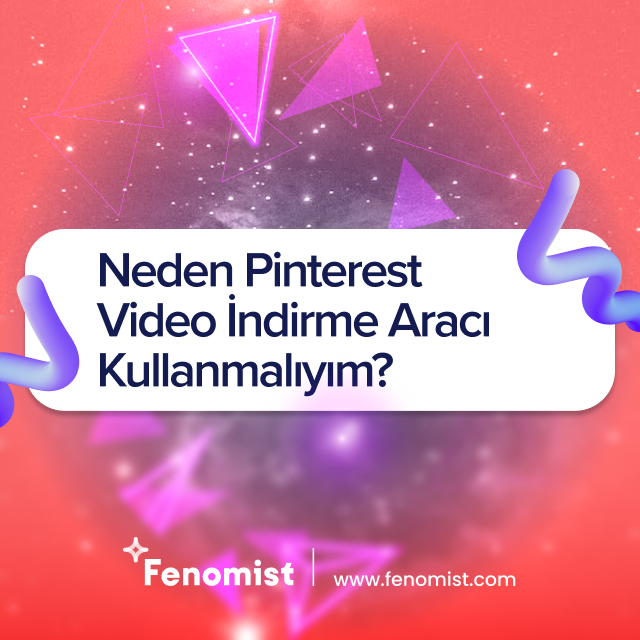 Neden Pinterest Video İndirme Aracı Kullanmalıyım? 