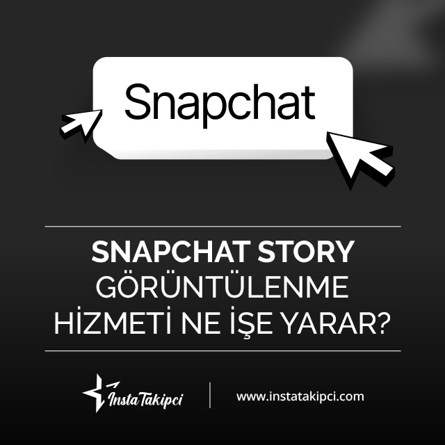 snapchat hikaye görüntülenme