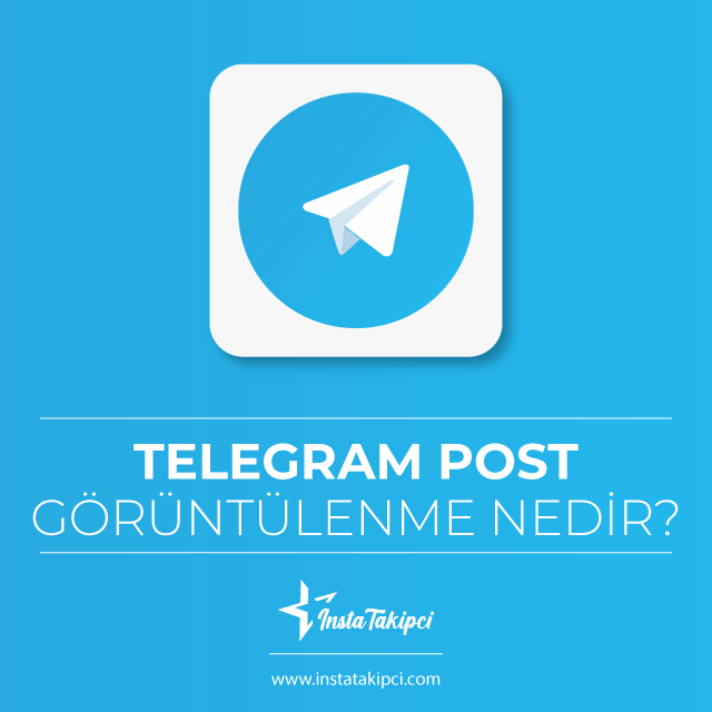 telegram post görüntülenme nedir