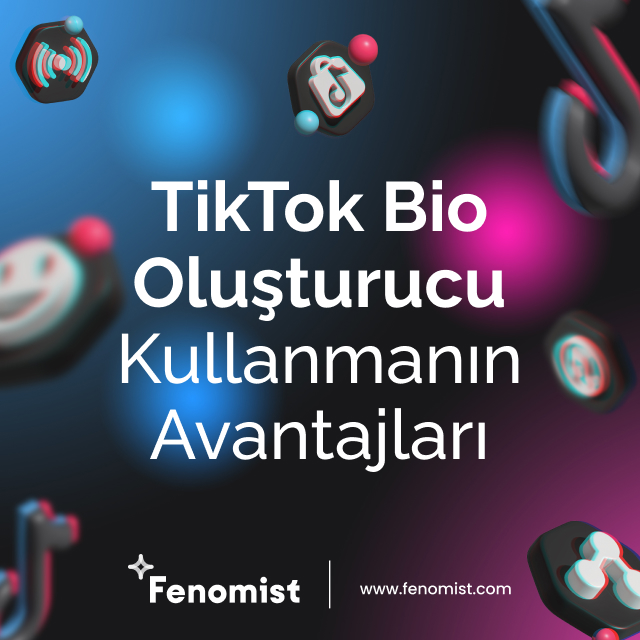 tiktok bio oluşturucu kullanmanın avantajları