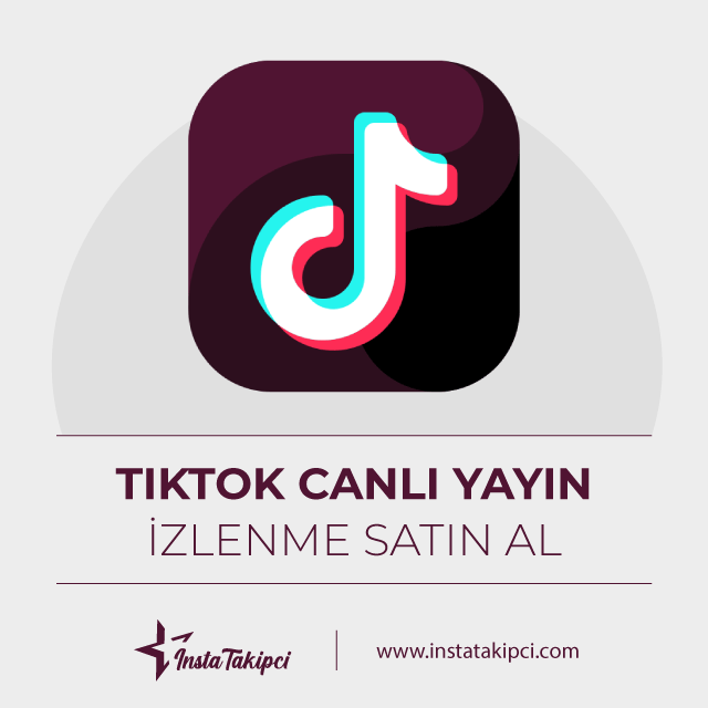 tiktok canlı yayın izlenme satın al 