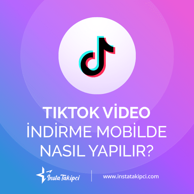 TikTok video mobilde nasıl indirilir