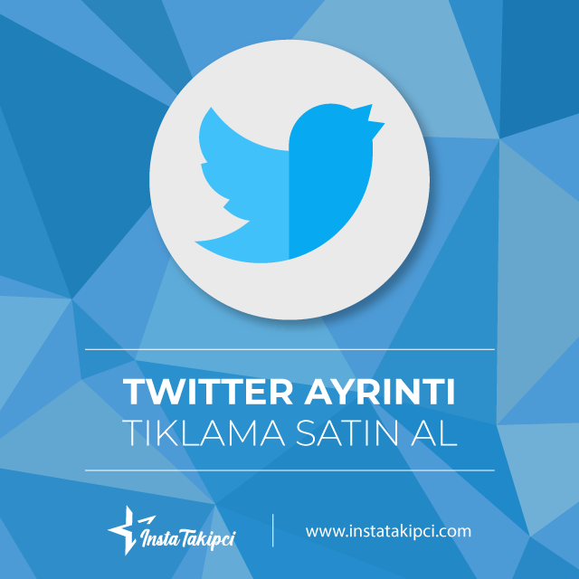 Twitter Ayrtıntı Tıklanma Satın Alarak Tweetleriniz ve Tweet dizinlerinizi öne çıkarın!