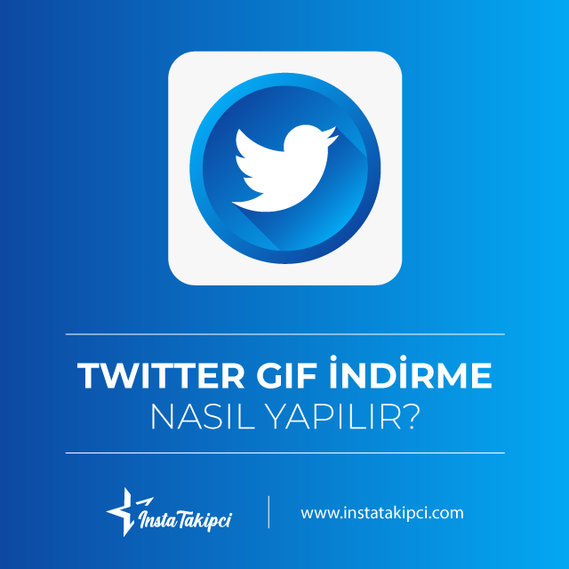 twitter gif indirme nasıl yapılır