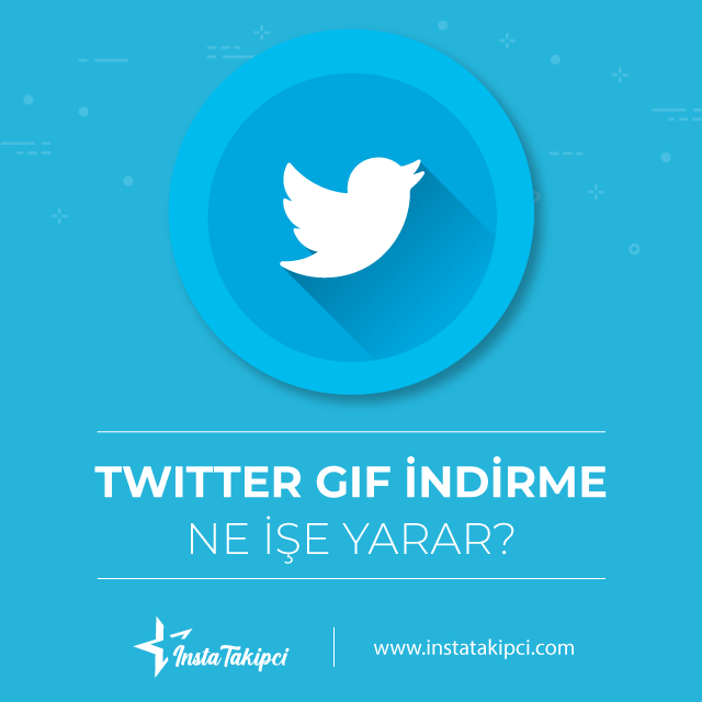 twitter gif indirme ne işe yarar