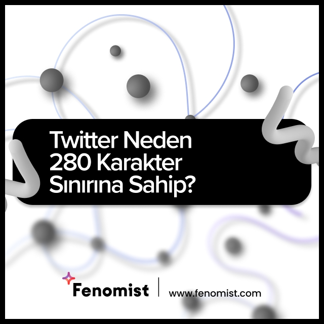 Twitter Neden 280 Karakter Sınırına Sahip?