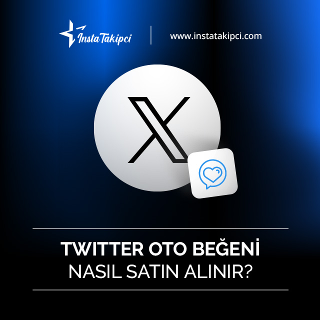 twitter oto beğeni nasıl satın alınır