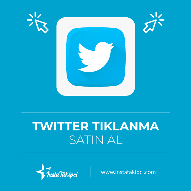 Twitter Tıklanma Satın Alın ve Ön Plana Çıkın!