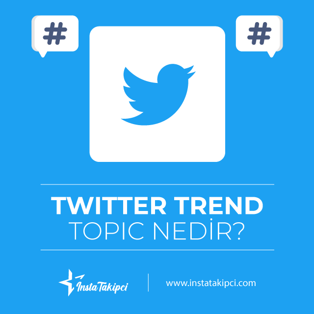 Twitter Trend Topic nedir