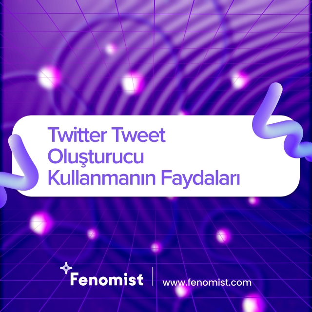 twitter-tweet-olusturucu-kullanmanin-faydalari