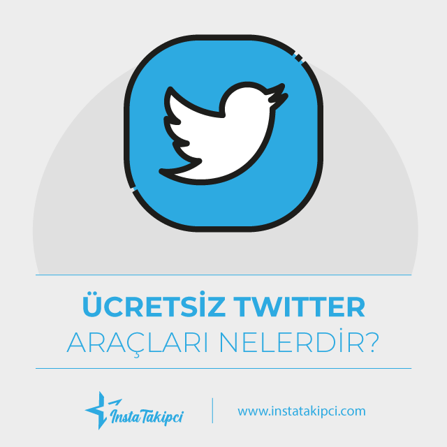 ücretsiz twitter araçları nelerdir