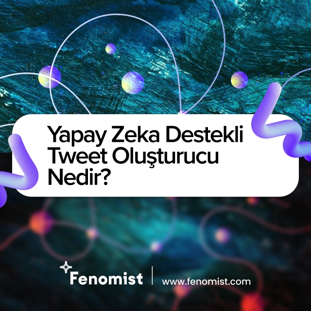 yapay-zeka-destekli-tweet-olusturucu-nedir