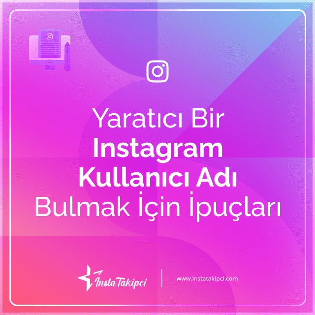 instagram kullanıcı adı bulmak için ipuçları