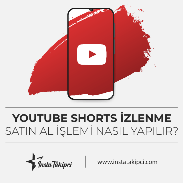 youtube shorts izlenme satın al işlemi nasıl yapılır